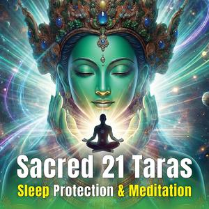 Sacred 21 Taras Sleep Protection and Meditation