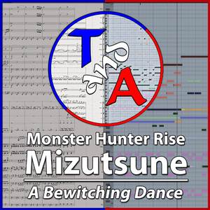 Mizutsune, A Bewitching Dance (From "Monster Hunter: Rise")
