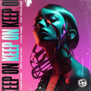 Keep On (Extended Mix)