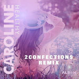 Healthy (2Confections Instrumental Remix)