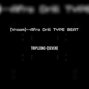 【不免费】-[Vroom]--Afro Drill TYPE BEAT