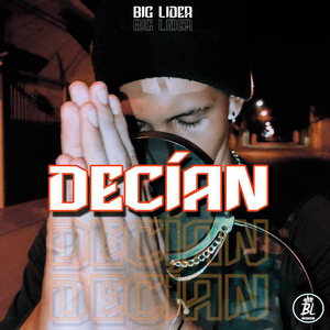Decían