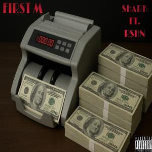 FIRST M (feat. RSHN)