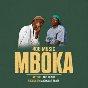 Mboka (feat. 408 Music)