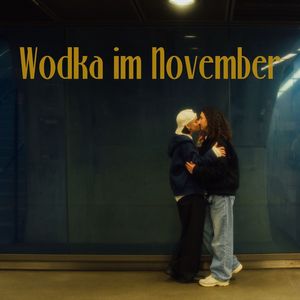 Wodka im November