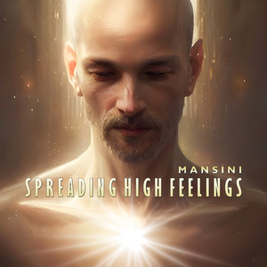 Spreading High Feelings