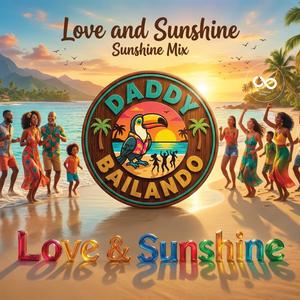 Love and Sunshine (Sunshine Mix)