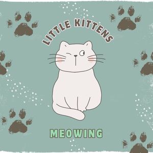 야옹야옹 고양이 (Little Kittens Meowing)