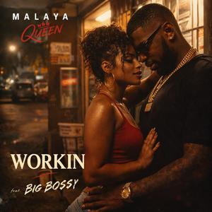 WORKIN (feat. BIG BO$$Y)