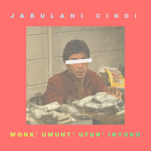 Wonk' Umunt' Ufuna Inyuku