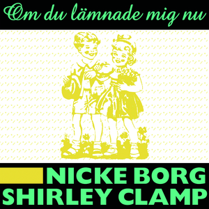 Om du lämnade mig nu