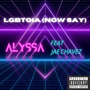 LGBTQIA (Now Say) [feat. Jae Chavez]