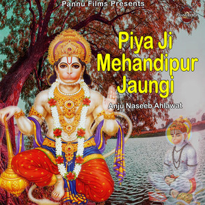 Piya Ji Mehandipur Jaungi