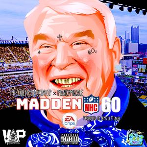 Jawn Madn (feat. Money Mizzle)