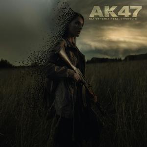 Ak47 (feat. Chedelic)