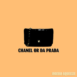 Chanel or the Prada