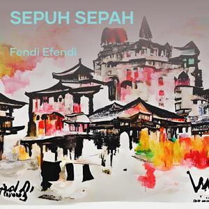 Sepuh Sepah (Acoustic)
