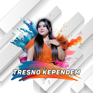 TRESNO KEPENDEM