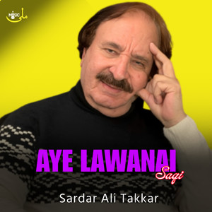 Aye Lawanai Saqi