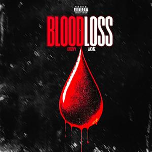 Blood Loss (feat. Axmz)