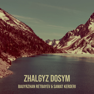 Zhalgyz Dosym