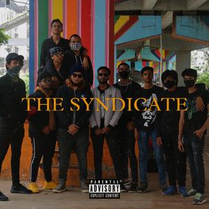 The Syndicate (feat. THE SYNDICATE, SAATSOTEEN, Aneesh & Hruday)