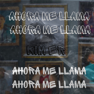 Ahora Me Llama