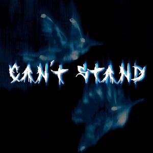 Can't stand