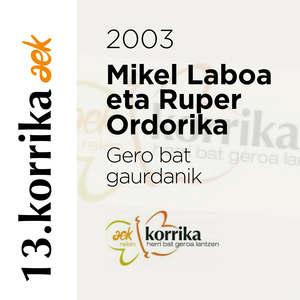 13. Korrika (2003). Gero bat gaurdanik
