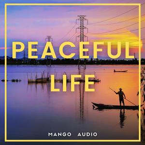 Peaceful Life