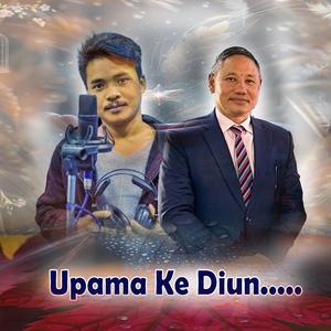 Upama Ke Diun (feat. Raman Thami)
