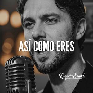 Así como eres