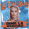 Le Twins - Dime la verdad