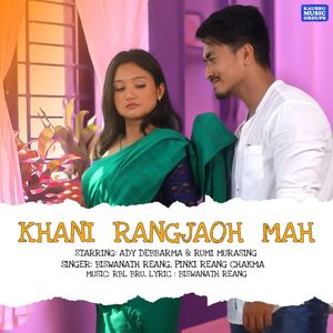 Khani Rangjaoh Mah