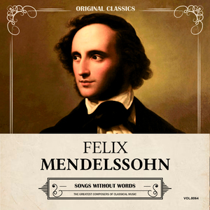 Song Without Words I, Op. 19B (II. Andante Espressivo) MWV U80