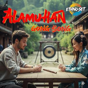 Alamuhan (Gong Song)