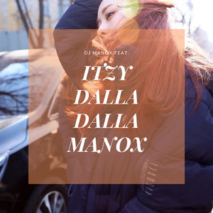 Dalla Dalla Manox (feat. ITZY)