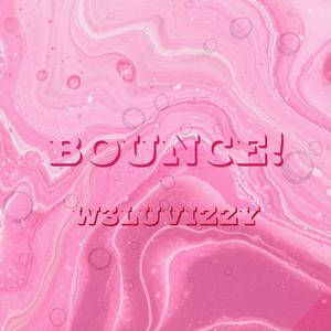 BOUNCE!