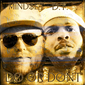 Do or Don't (feat. D.T.)