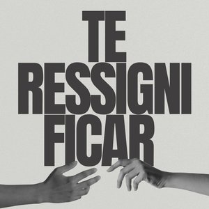 Te Ressignificar