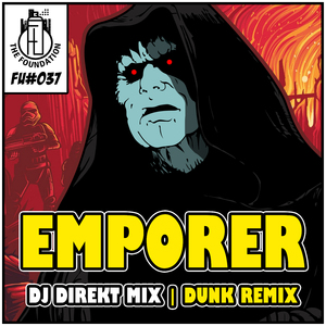 Emperor (Dunk Remix)