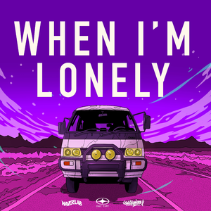 When I'm Lonely