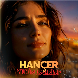 Hançer Yedin Kalbine