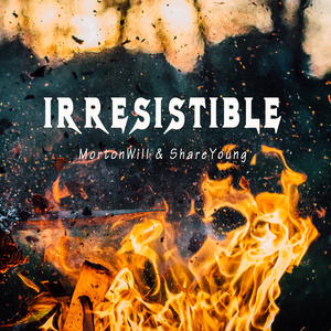 Irresisitible（翻自 Fall out boy / Demi Lovato）