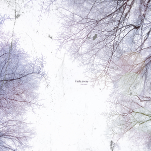 Fade away