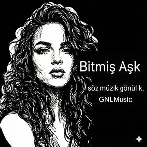 Bitmiş Aşk