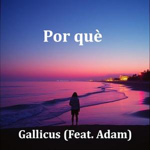 Por què (Feat. Adam)