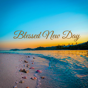 Blessed New Day