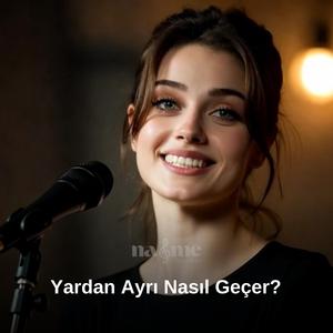 Yardan Ayrı Nasıl Geçer