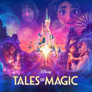 Tales Of Magic (feat. Cast – Disneyland Paris) (Post-Show Version)